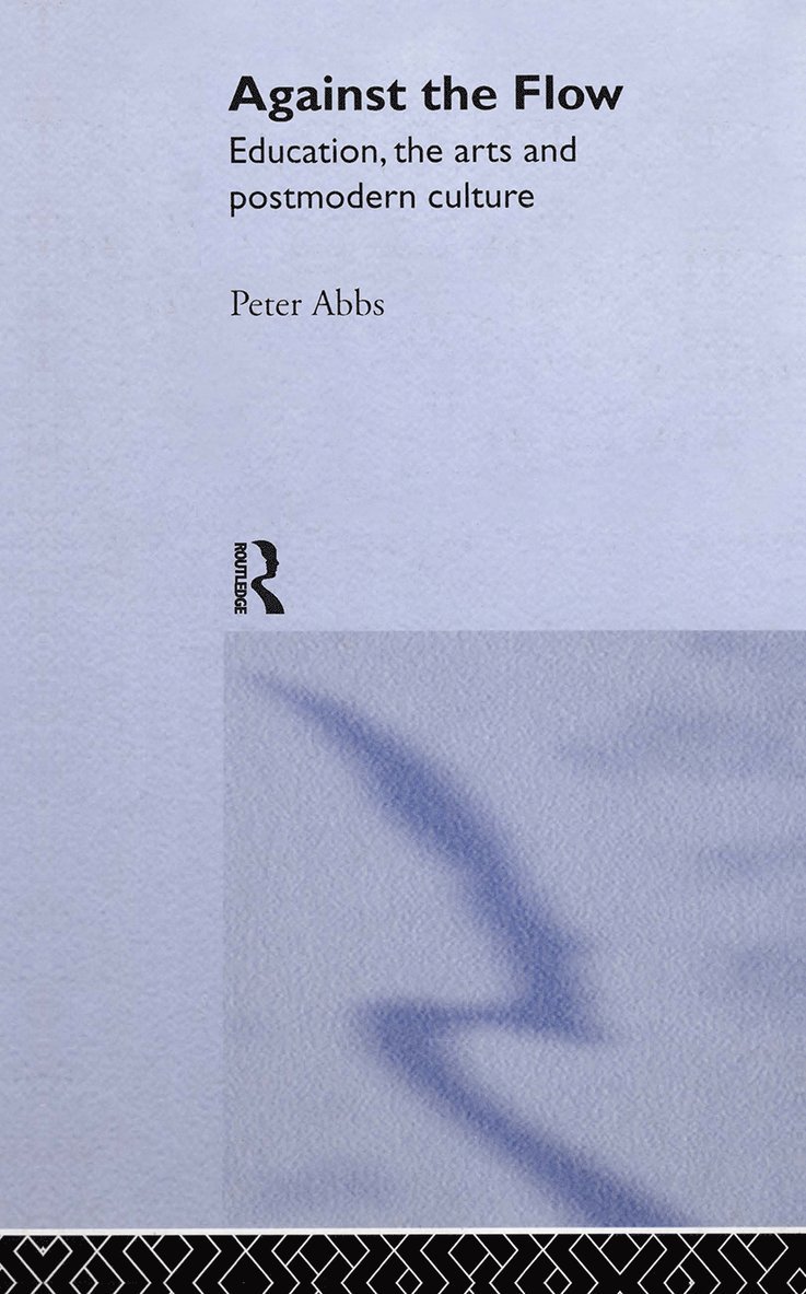 Peter Abbs - Against the Flow, Inbunden