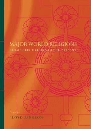 Lloyd Ridgeon - Major World Religions, Häftad