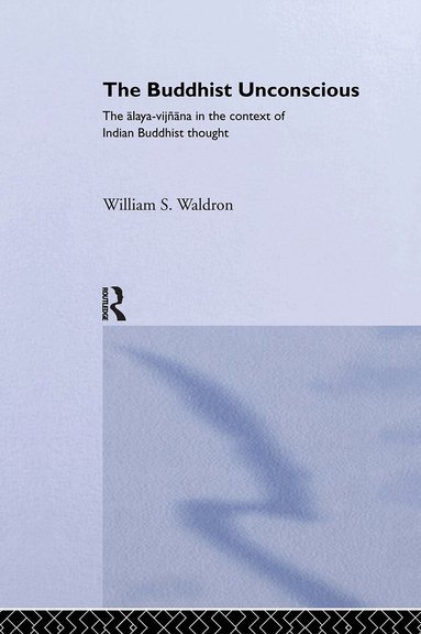 William S. Waldron - Buddhist Unconscious, Inbunden
