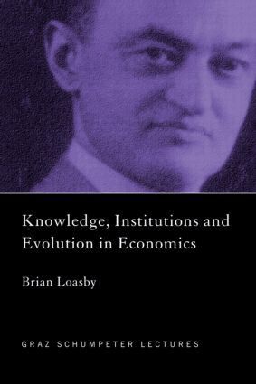 Brian Loasby - Knowledge, Institutions and Evolution in Economics, Häftad