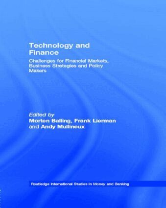 Morten Balling, Frank Lierman, Andy Mullineux - Technology and Finance, Inbunden