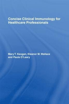 bokomslag Concise Clinical Immunology for Healthcare Professionals