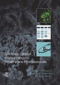 bokomslag Concise Clinical Immunology for Healthcare Professionals