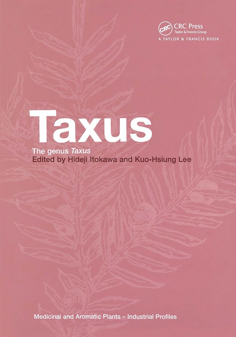Hideji Itokawa, Kuo-Hsiung Lee - Taxus, Inbunden