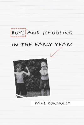 Boys and Schooling in the Early Years 1
