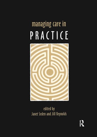 bokomslag Managing Care in Practice