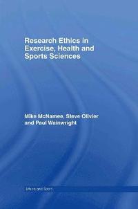 bokomslag Research Ethics in Exercise, Health and Sports Sciences