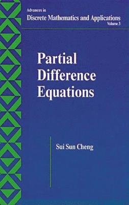 Sui Sun Cheng - Partial Difference Equations, Inbunden