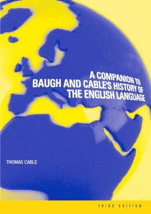 Thomas Cable - Companion to Baugh and Cable's A History of the English Language, Häftad