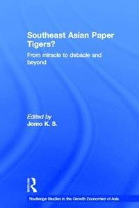 bokomslag Southeast Asian Paper Tigers?