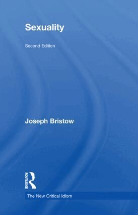Joseph Bristow - Sexuality, Inbunden
