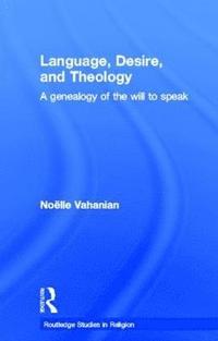 bokomslag Language, Desire and Theology