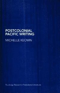 bokomslag Postcolonial Pacific Writing