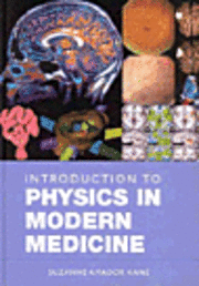 bokomslag Introduction to Physics in Modern Medicine