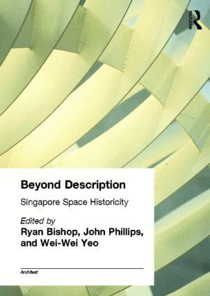 Ryan Bishop, John Phillips, Wei-Wei Yeo - Beyond Description, Häftad