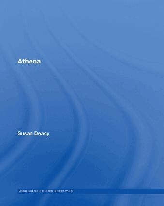 Susan Deacy - Athena, Inbunden