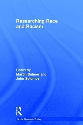 Researching Race and Racism 1