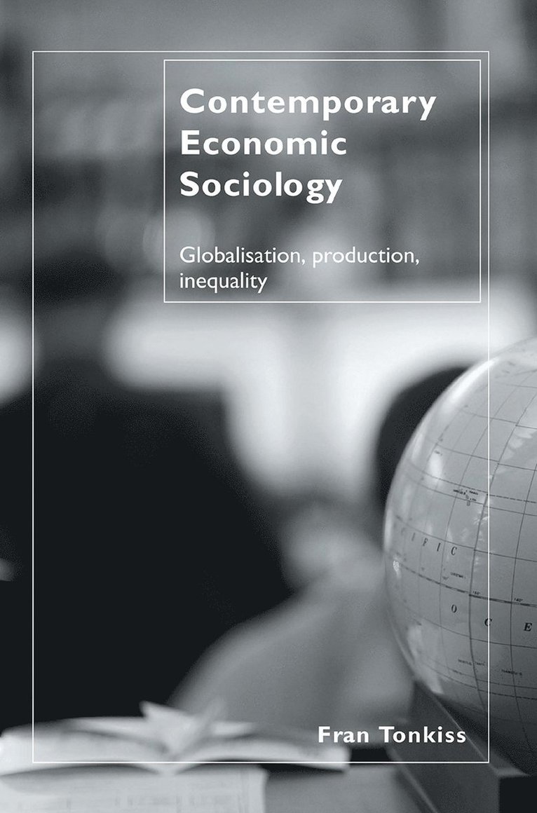 Contemporary Economic Sociology 1