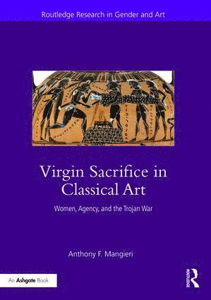bokomslag Virgin Sacrifice in Classical Art
