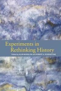 bokomslag Experiments in Rethinking History