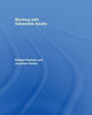 Working with Vulnerable Adults 1