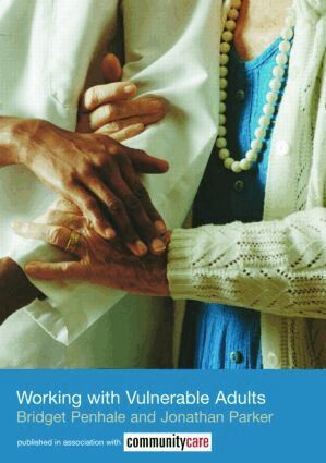 Bridget Penhale, Jonathan Parker - Working with Vulnerable Adults, Häftad