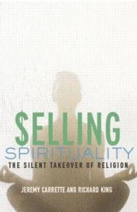 bokomslag Selling Spirituality