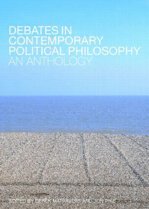 Derek Matravers, Jonathan Pike - Debates in Contemporary Political Philosophy, Häftad