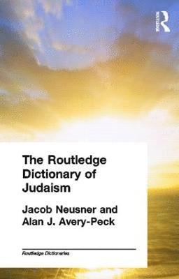 bokomslag The Routledge Dictionary of Judaism