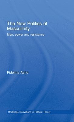 bokomslag The New Politics of Masculinity