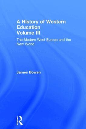 James Bowen - Hist West Educ:Modern West V3, Inbunden