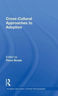 Cross-Cultural Approaches to Adoption 1