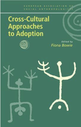 Fiona Bowie - Cross-Cultural Approaches to Adoption, Häftad