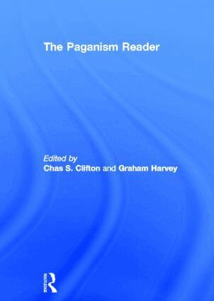 Chas Clifton, Graham Harvey - Paganism Reader, Inbunden