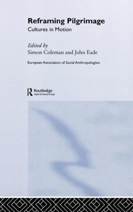 Simon Coleman, John Eade - Reframing Pilgrimage, Inbunden