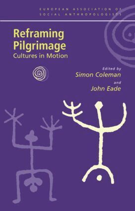 Simon Coleman, John Eade - Reframing Pilgrimage, Häftad