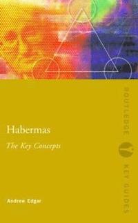 bokomslag Habermas: The Key Concepts