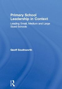 bokomslag Primary School Leadership in Context