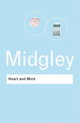 Mary Midgley - Heart and Mind, Häftad
