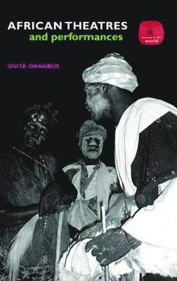 African Theatres and Performances 1