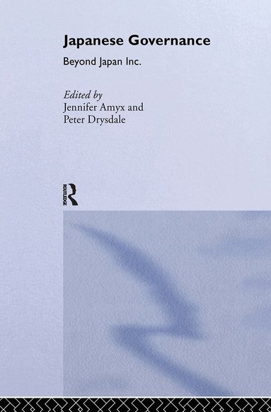Jennifer Amyx, Peter Drysdale - Japanese Governance, Inbunden