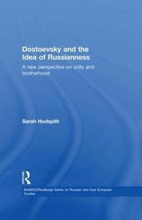 bokomslag Dostoevsky and The Idea of Russianness