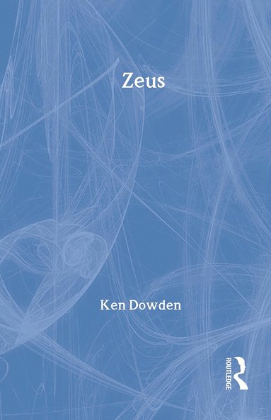 Ken Dowden - Zeus, Inbunden