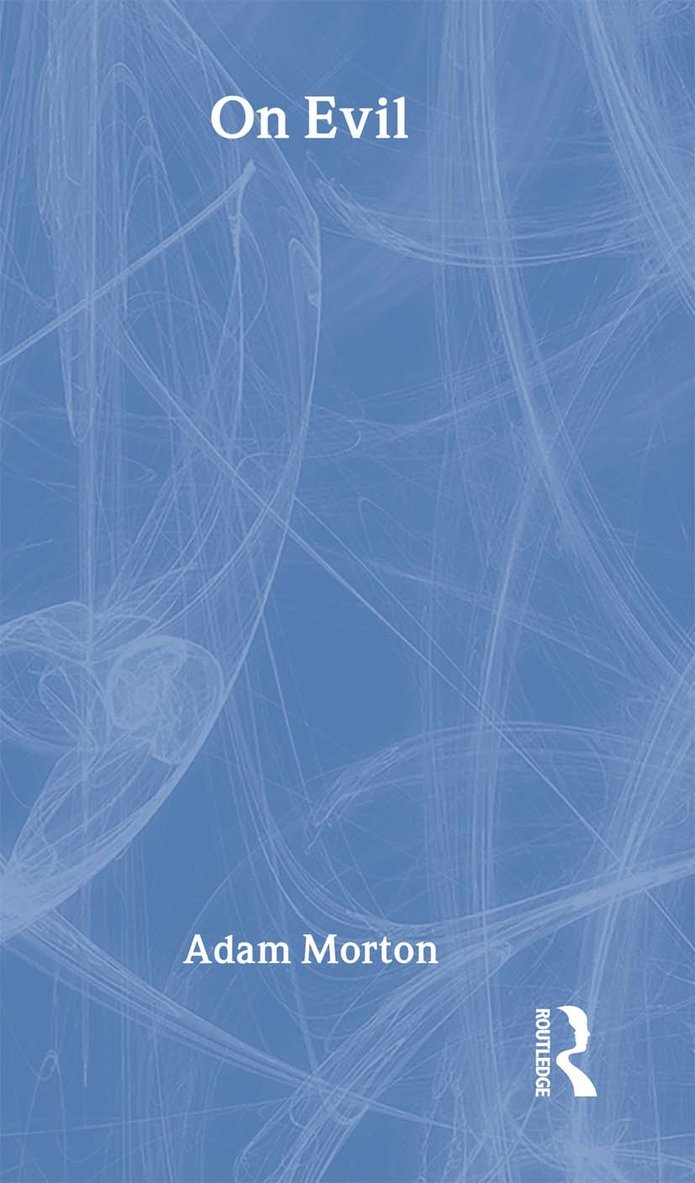 Adam Morton - On Evil, Inbunden