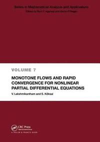 bokomslag Monotone Flows and Rapid Convergence for Nonlinear Partial Differential Equations