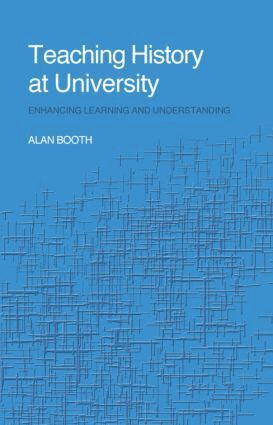 Alan Booth - Teaching History at University, Häftad
