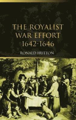 The Royalist War Effort 1