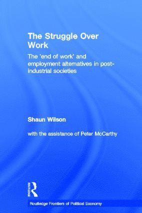Shaun Wilson - Struggle Over Work, Inbunden