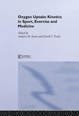 Oxygen Uptake Kinetics in Sport, Exercise and Medicine 1