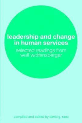 Leadership and Change in Human Services